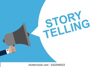 Hand Holding Megaphone With Speech Bubble STORYTELLING. Announcement. Vector illustration