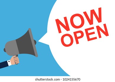 Hand Holding Megaphone With Speech Bubble NOW OPEN. Announcement. Vector illustration