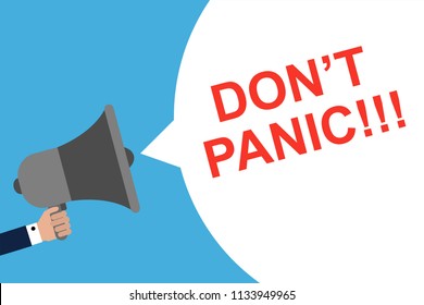 Hand Holding Megaphone With Speech Bubble DON'T PANIC. Announcement. Vector illustration