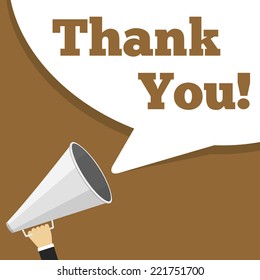 Hand holding megaphone and speech bubble with words thank you, flat design, vector eps10 illustration