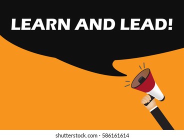 Hand holding megaphone to speech - Learn and lead