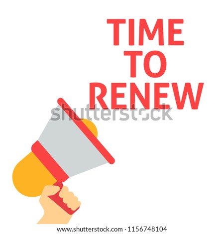 Hand Holding Megaphone With TIME TO RENEW Announcement. Flat Vector Illustration