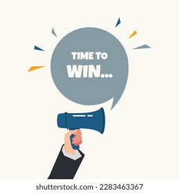 Hand holding megaphone with Time To Win speech bubble vector illustration