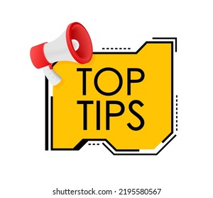 Hand holding megaphone - Top tips. Vector illustration.