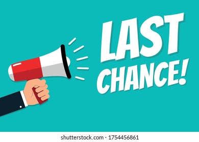 Hand Holding Megaphone - Vector Illustration With Concept Message Last Chance! - Isolated On Cyan Color Background