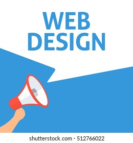 Hand Holding Megaphone With WEB DESIGN Announcement
