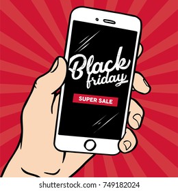 Hand holding a mobile with the Black Friday sale inscription design template. Vector illustration. Sales, offers and discount. The biggest discounts of the year. Pop art style
