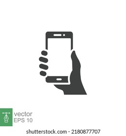 Icono de mano sosteniendo el teléfono. Estilo sólido simple. Smartphone, celular, teléfono, llamada, celular, táctil, web, concepto de internet. Ilustración vectorial aislada en fondo blanco. EPS 10