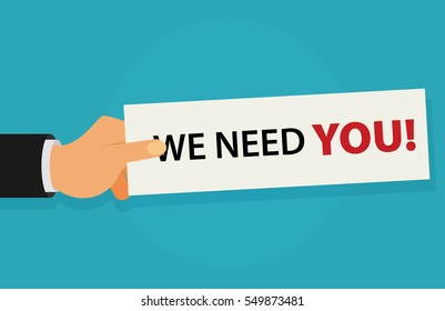 Hand holding a piece of paper with text We Need You, vector illustration