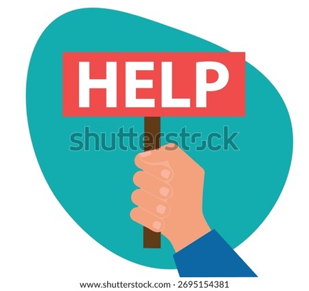 Hand holding placard with help text. Businessman asking help or donations. Charity donation funding