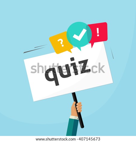 Hand holding placard with quiz text and speech bubble symbols, concept of questionnaire show sing, question competition banner, exam, interview design vector illustration isolated on blue background