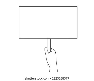 Hand is holding poster,palm with placard.Showing social message Demonstration of opinion human rights,peaceful protest blank template, democracy concept.Editable stroke.Isolated.Vector illustration