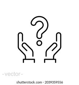 Hand Holding Question Mark Icon. Outline Style. Why, Who, Doubt, Uncertainty, Curious, Ask, Curiosity, Interrogation Concept. Vector Illustration Isolated On White Background Editable Stroke EPS 10