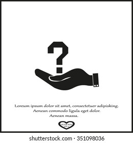 Hand holding question mark on. Vector. Hand Question Business