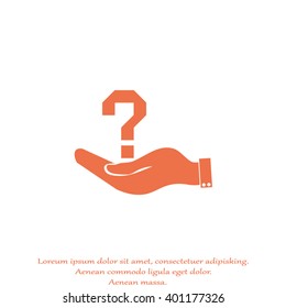 Hand holding question mark on. Vector. Hand Question Business