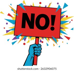 Hand holding red protest banner with text No. Modern photo collage style