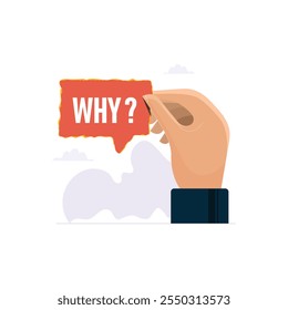 A hand holding a red speech bubble with the word WHY, symbolizing curiosity and inquiry. Represents business analysis, problem solving