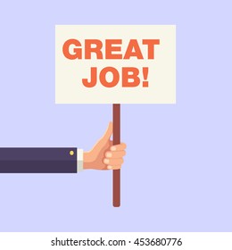 Hand holding sign. Great job. Vector illustration