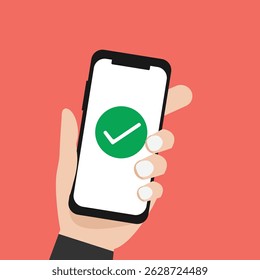 Hand holding smart phone with check mark message on device screen vector