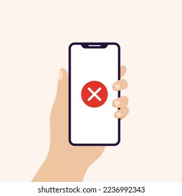 Hand holding smart phone in vertical  position banner. Screen with red cross mark. Concept of error, fail, rejection. Vector illustration, flat design