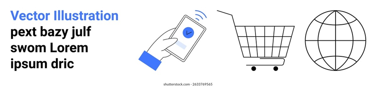Hand holding smartphone making contactless payment, shopping cart, wireframe globe symbolizing globalization. Ideal for e-commerce, online shopping, digital marketing, global business, fintech