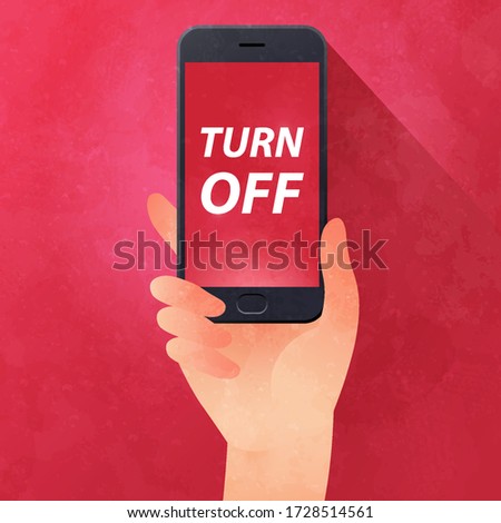 Hand holding a smartphone with TURN OFF label, Flat design on red background. Vector illustration.