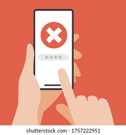 Hand holding smartphone with wrong password.Vector illustration of hands hold the smart phone password screen.