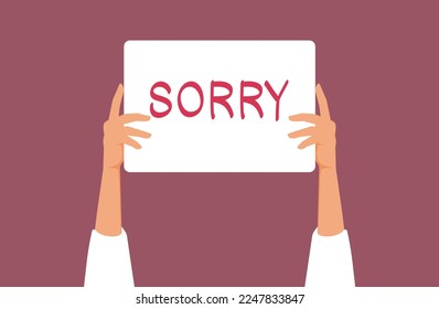 
Hand Holding a Sorry Apology Sign Vector Cartoon Illustration. Repentant person feeling ashamed begging for forgiveness 
