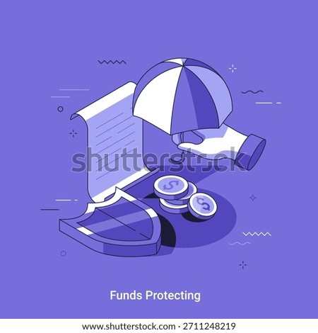 Hand holding umbrella over document and coin, next to shield for funds protecting and financial security concept. Linear isometrcic Vector illustration.