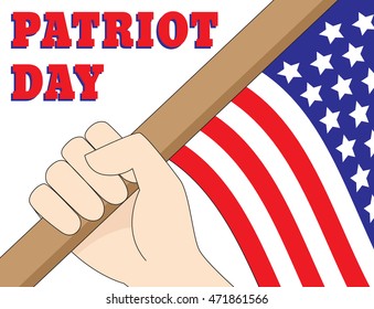 Hand holding the United States of America flag and Patriot Day Inscription on top. Vector