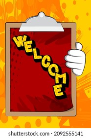 Hand holding Welcome paper text. Showing billboard. Colorful vector illustration.