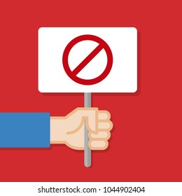 Hand holding white board. Banner with minimal icon. Forbidden symbol. Concept of protest. Vector illustration, flat style.