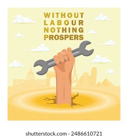 A hand holding a wrench. Without work, nothing succeeds. Labor Day concept. Flat vector illustration.