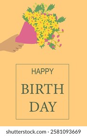 Hand holding yellow flower bouquet with happy birthday message.