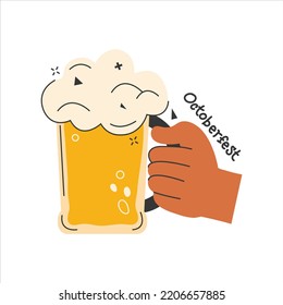 Hand holds a beer mug with white foam. Have a beer with your friends. Alcoholic cold drink for the holiday. Hand drawn vector illustration with lettering for the Oktoberfest festival.