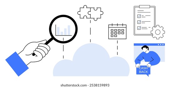 Hand holds magnifying glass over cloud with bar graph, puzzle pieces, calendar, checklist, gear, and person holding cashback banner. Ideal for data analysis, business planning, task management