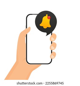 Hand holds phone, Notification message bell. Alert message. Notification concept of new message or other notice. Unread email. Danger error alerts, virus or insecure messaging. Vector illustration