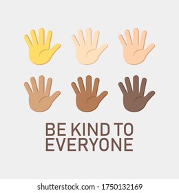 Hand Icon Be kind to Everyone Vector Illustration Design can be Print on T-shirt Banner Poster Stickers