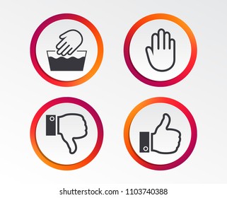 Hand icons. Like and dislike thumb up symbols. Not machine washable sign. Stop no entry. Infographic design buttons. Circle templates. Vector