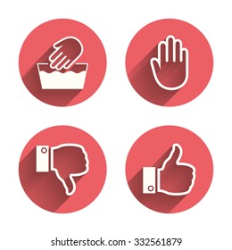 Hand icons. Like and dislike thumb up symbols. Not machine washable sign. Stop no entry. Pink circles flat buttons with shadow. Vector