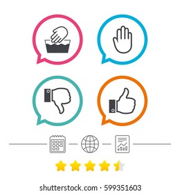 Hand icons. Like and dislike thumb up symbols. Not machine washable sign. Stop no entry. Calendar, internet globe and report linear icons. Star vote ranking. Vector