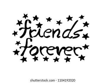 Hand illustration of Friends Forever, vector on white background. Background, card, t-shirt/bag design, poster, icon.