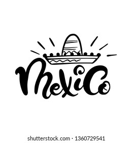 Hand letering Mexico with sombrero. Logo Mexico isolated