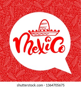 Hand letering quoter Mexico with bubble and Mexico doodle pattern with sombrero.