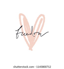 Hand lettered boho label, logo, freedom concept, ink lettering word. Unique stylish gift, print for posters, cards, mugs, clothes and other. Vector Illustration, clipart. Isolated on white background.