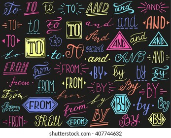 Hand lettered catchwords And, To, From, By. Collection of hand drawn catchwords. Ampersands and catchwords for your design. Modern handwritten calligraphy and lettering vector set.