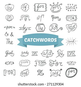 Hand lettered catchwords. Hand drawn set
