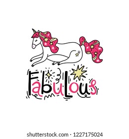 Hand lettered Fabulous text, handwriting, lettering. Unicorn art. Stylish print for posters, clothes and other. Vector illustration.