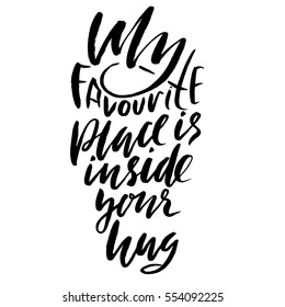 Hand lettered inspirational quote. Hand brushed ink lettering. Modern brush calligraphy. Vector illustration