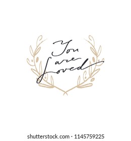 Hand lettered love text, tiny floral frame, wedding element, print. Unique stylish design for posters, cards, mugs, clothes and other. Vector Illustration, clipart. Isolated on white background.
